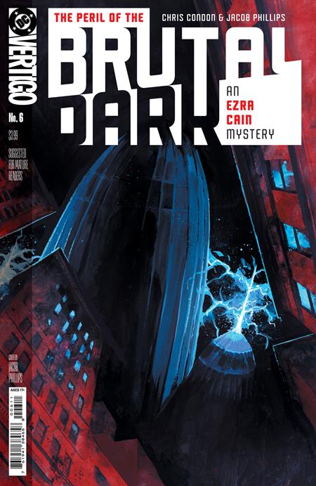 The Peril Of The Brutal Dark An Ezra Cain Mystery #6 [Of 6] DC A Phillips 07/22/2026 | BD Cosmos