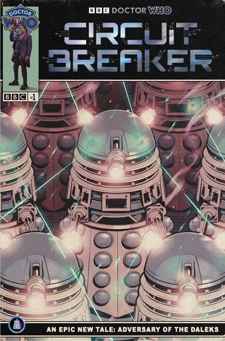 Doctor Who Circuit Breaker #1 [Of 2] Titan D Takeover 07/08/2026 | BD Cosmos