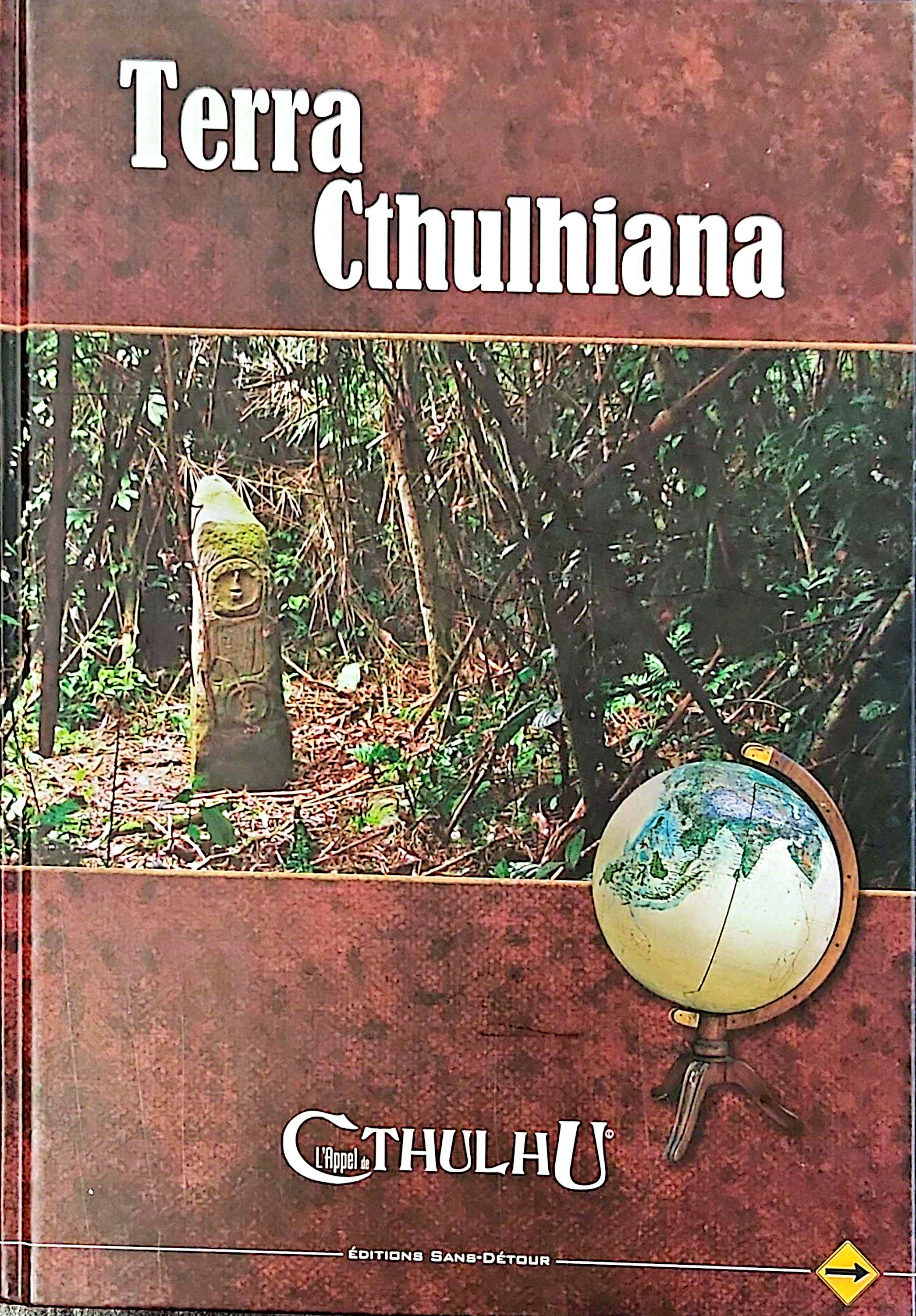 L'APPEL DE CTHULHU - TERRA CTHULIANA - LIVRE D'AVENTURE [FRE] | BD Cosmos