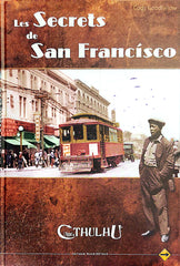 L'APPEL DE CTHULHU - LES SECRETS DE SAN FRANCISCO [FRE] | BD Cosmos