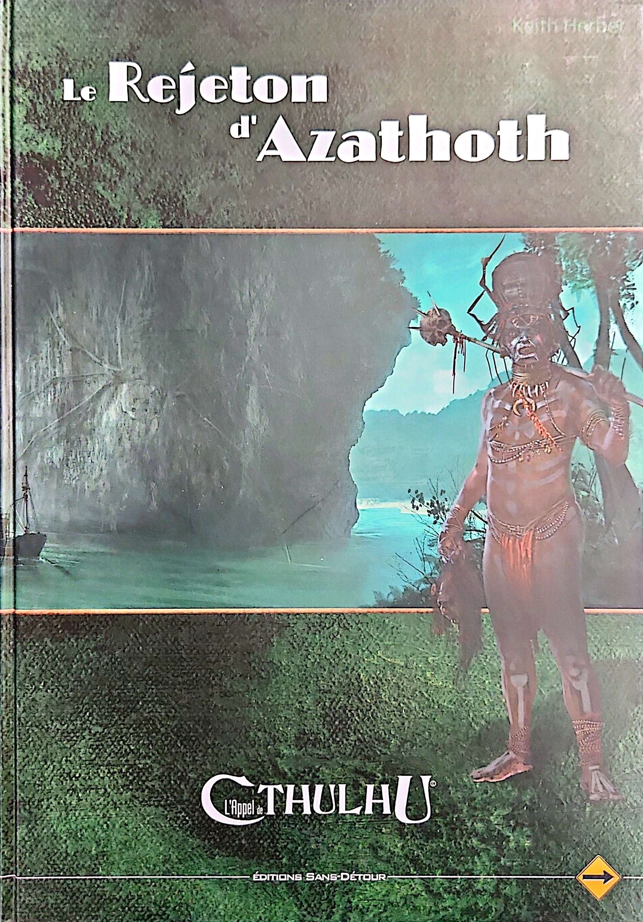 L'APPEL DE CTHULHU - LE REJETON D'AZATHOTH [FRE] | BD Cosmos