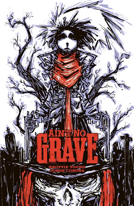 Ain't No Grave 1:10 Retailer Incentive Skottie Young Variant | BD Cosmos