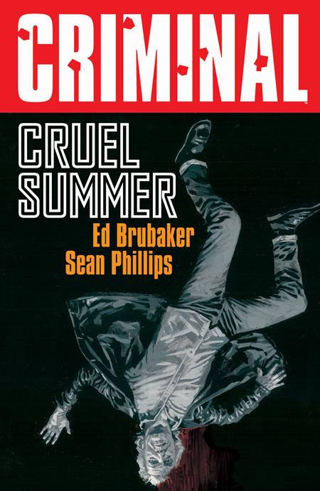Criminal TPB Volume 10 Cruel Summer New Printing (Mature) | BD Cosmos