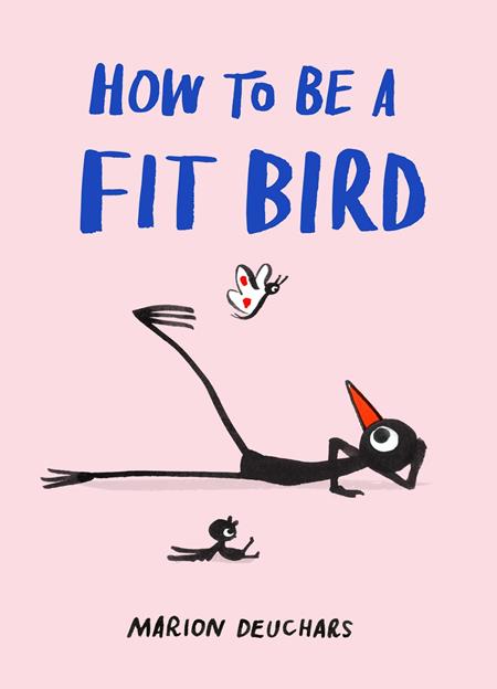 How to Be A Fit Bird Hardcover - Release Estimate 01/06/2027 | BD Cosmos
