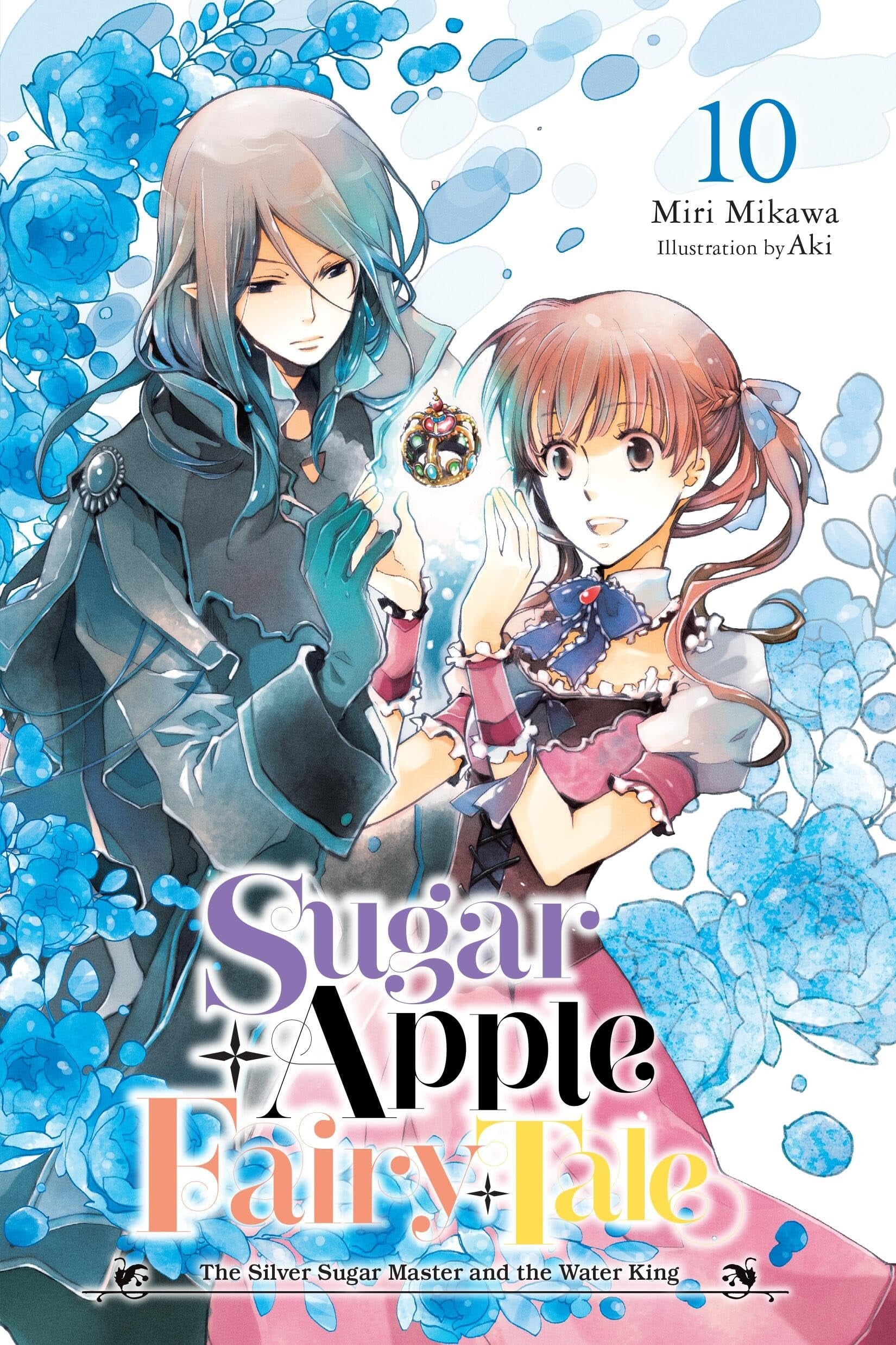 Sugar Apple Fairy Tale, Vol. 10 (light Novel) - The Silver Sugar Master and the Water King | BD Cosmos