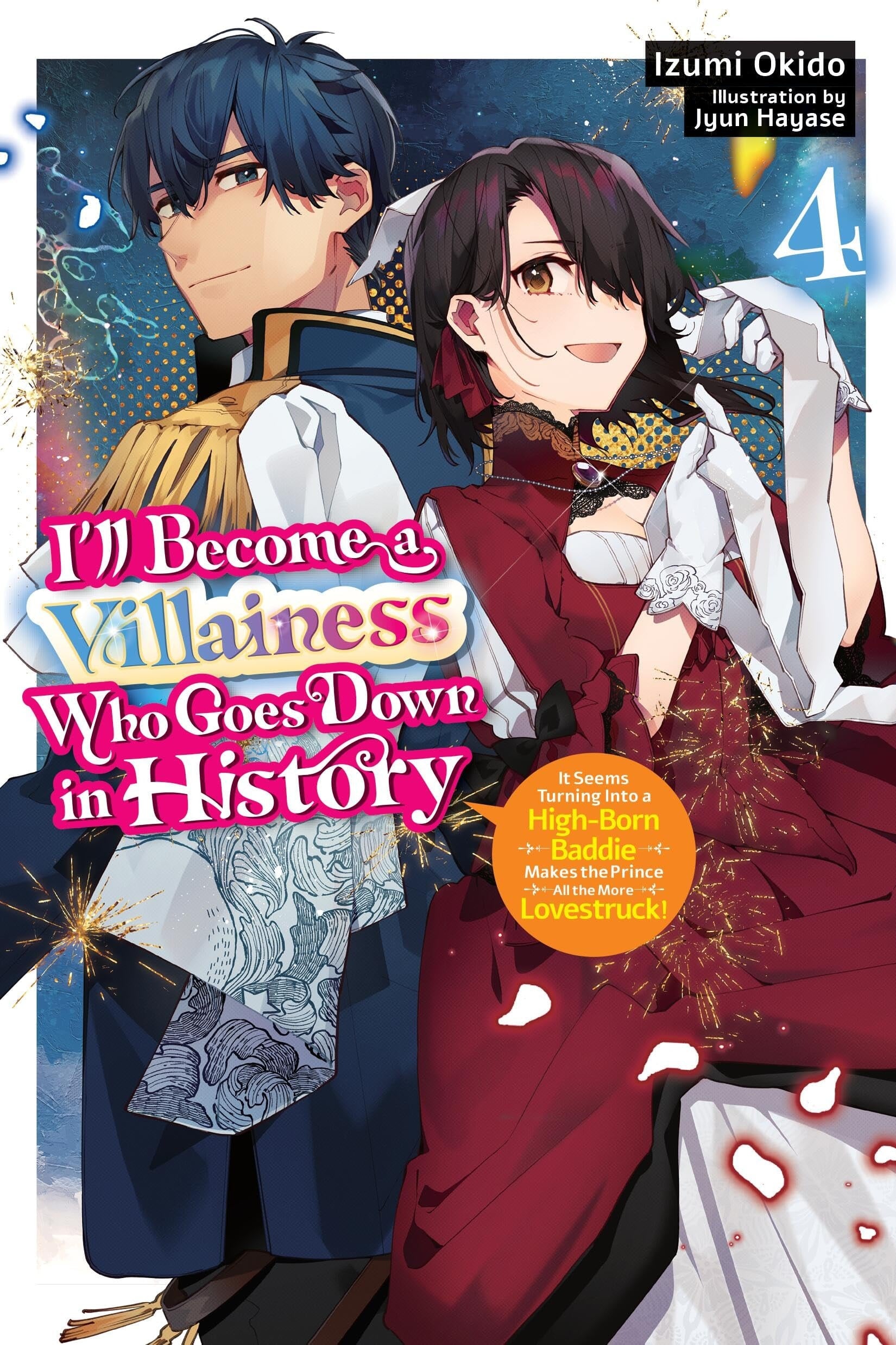 I'll Become a Villainess Who Goes Down in History, Vol. 4 (novel) | BD Cosmos