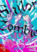 Sailor Zombie: Complete Omnibus | BD Cosmos
