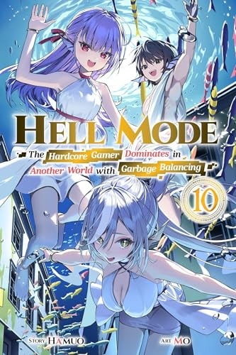 Hell Mode, Vol. 10: The Hardcore Game Dominates in Another World with Garbage Balancing (Clone) (Clone) | BD Cosmos