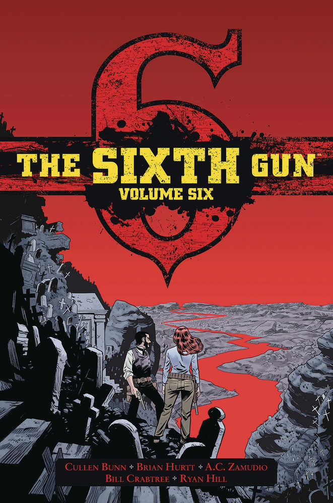 Sixth Gun Deluxe Edition Hardcover Volume 06 | BD Cosmos