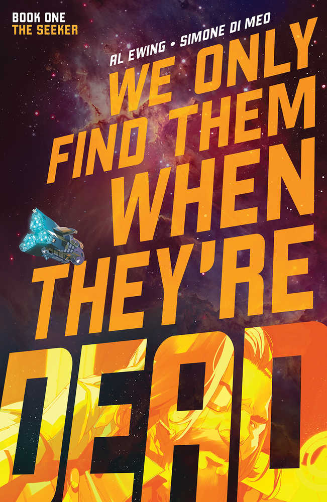 We Only Find Them When Theyre Dead TPB Volume 01 | BD Cosmos
