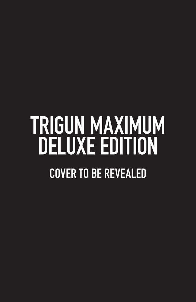 Trigun Maximum Deluxe Edition Volume 1 | BD Cosmos