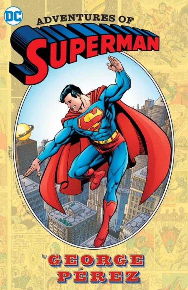 Adventures Of Superman By George Perez Hardcover (2024 Edition) | BD Cosmos