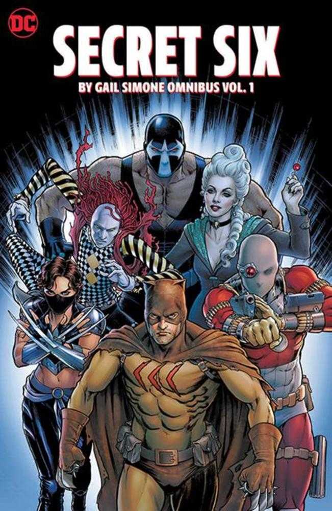 Secret Six By Gail Simone Omnibus Volume. 1 | BD Cosmos