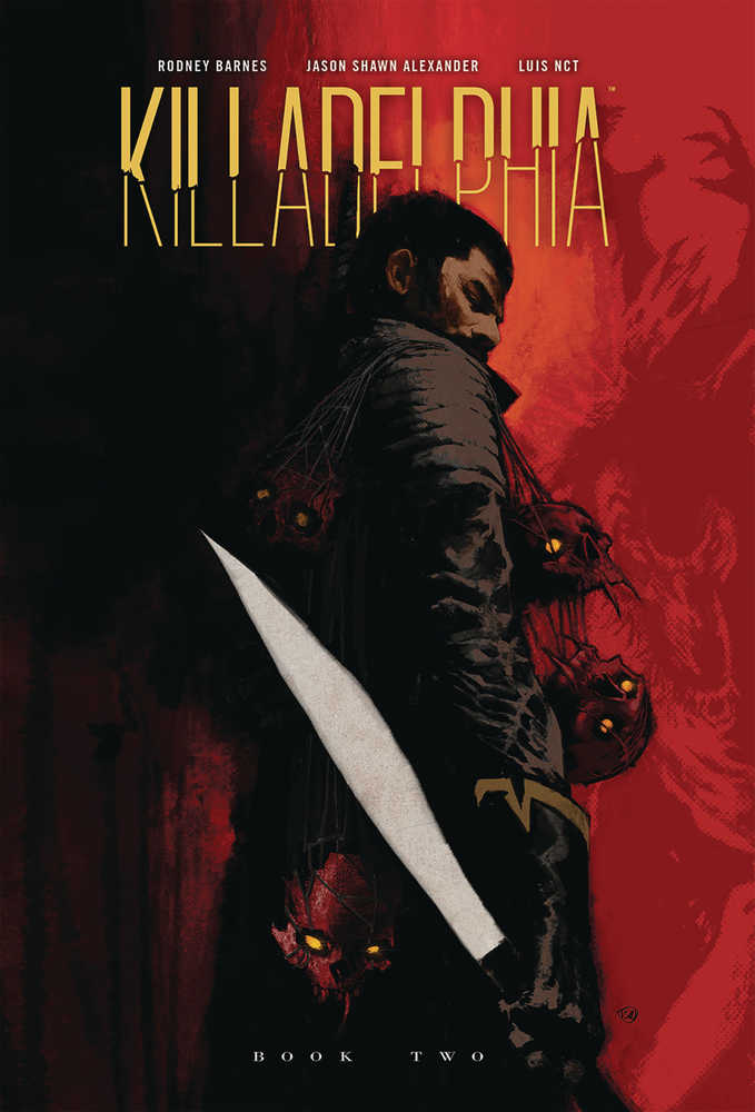 Killadelphia Deluxe Edition Hardcover Volume 02 (Mature) | BD Cosmos
