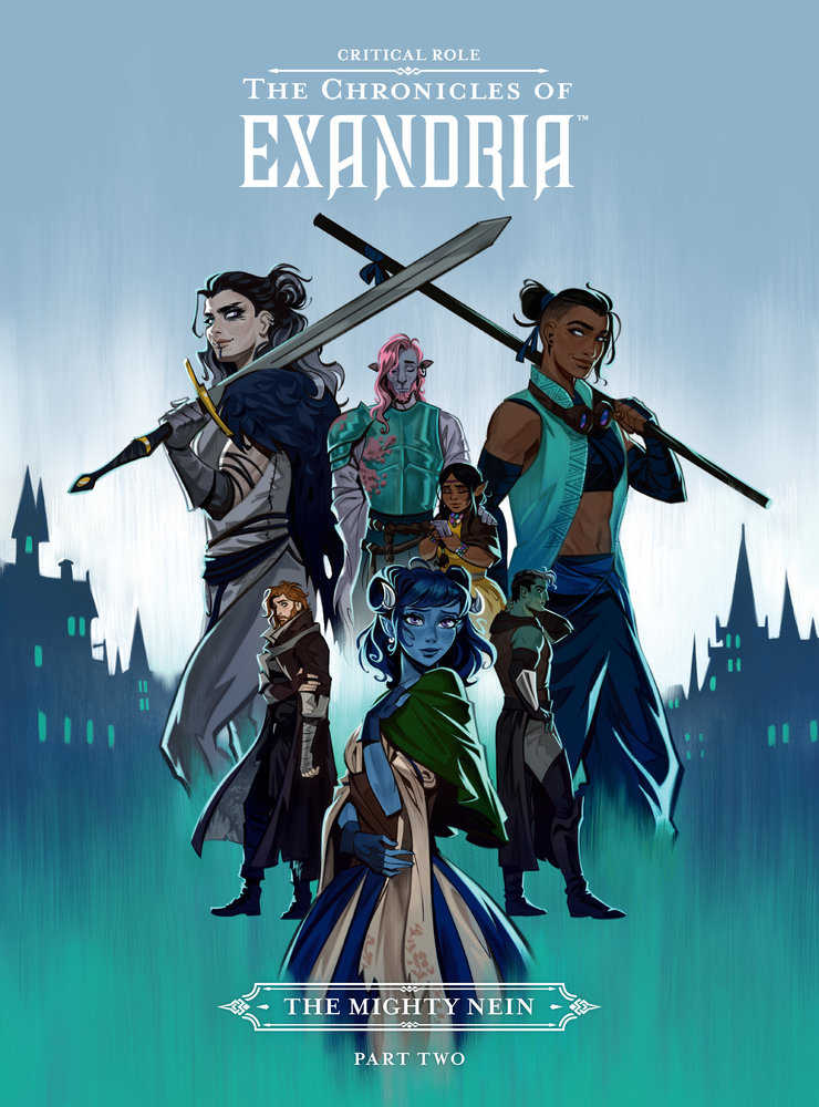 Critical Role: The Chronicles Of Exandria--The Mighty Nein Part Two | BD Cosmos