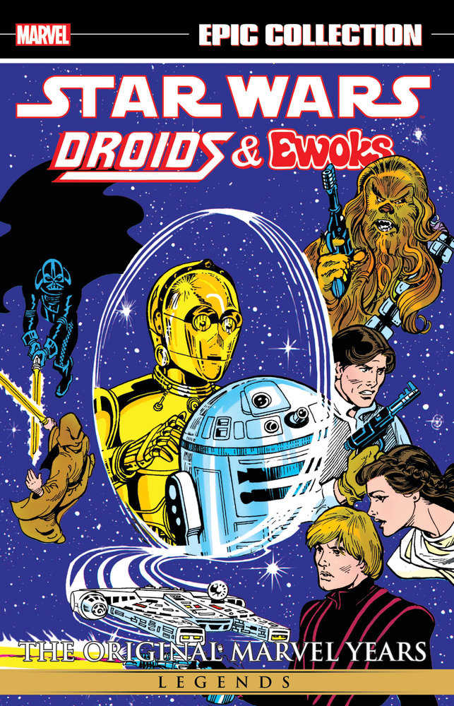 Star Wars Legends Epic Collection: The Original Marvel Years - Droids & Ewoks | BD Cosmos