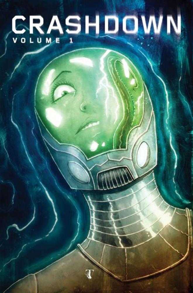 Crashdown TPB Volume 01 Previously Offered Thru Diamond | BD Cosmos