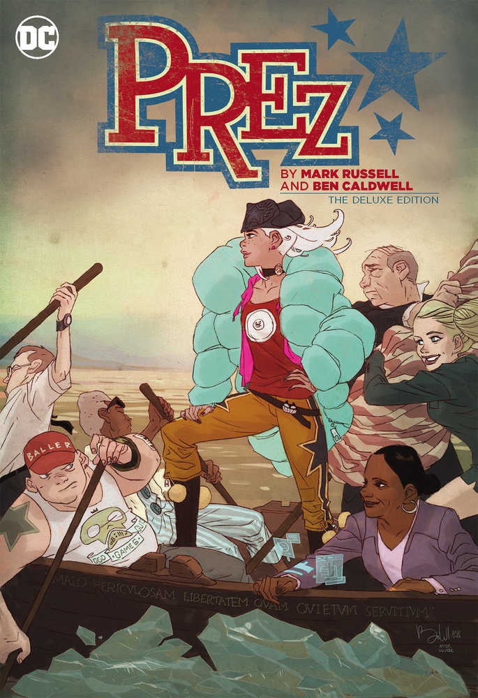 Prez By Mark Russell And Ben Caldwell: The Deluxe Edition HC | BD Cosmos