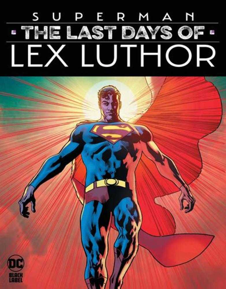 Superman Last Days Lex Luthor #1 [Of 3] 2nd Print Release 02/12/2025 | BD Cosmos