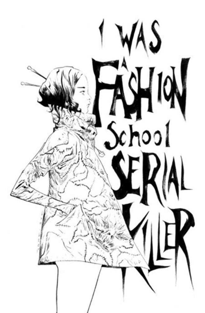 I Was A Fashion School Serial Killer #1 (Of 5) 2nd Print Image 05/07/2025 | BD Cosmos