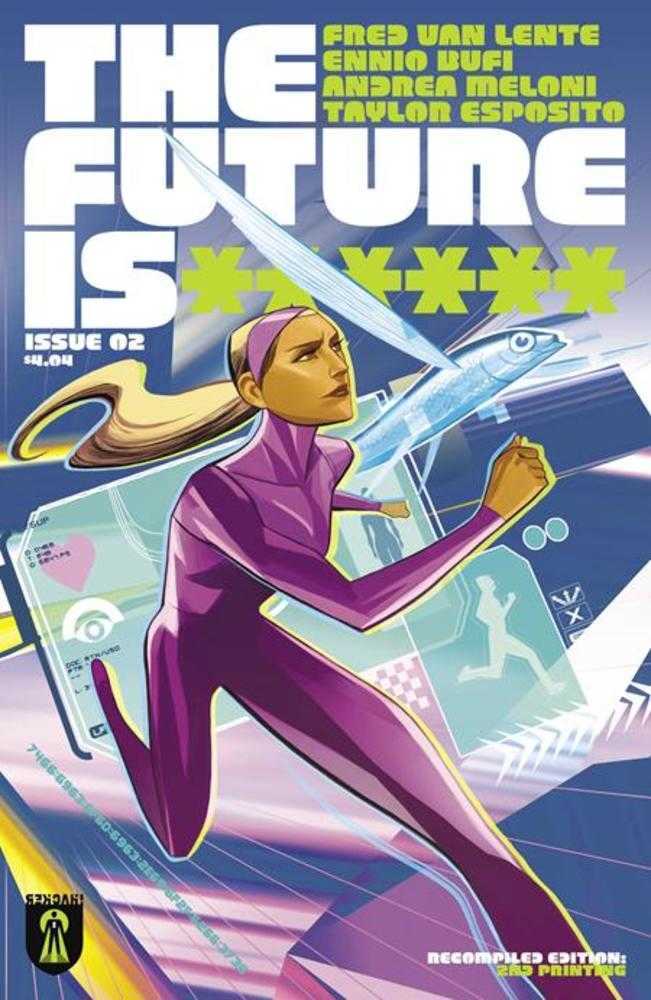 Future Is ****** #2 2nd Print REKCAH 07/09/2025 | BD Cosmos