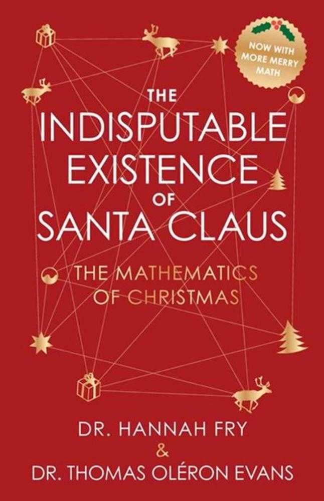 Indisputable Existence Of Santa Claus Hardcover The Mathematics Of Christmas | BD Cosmos