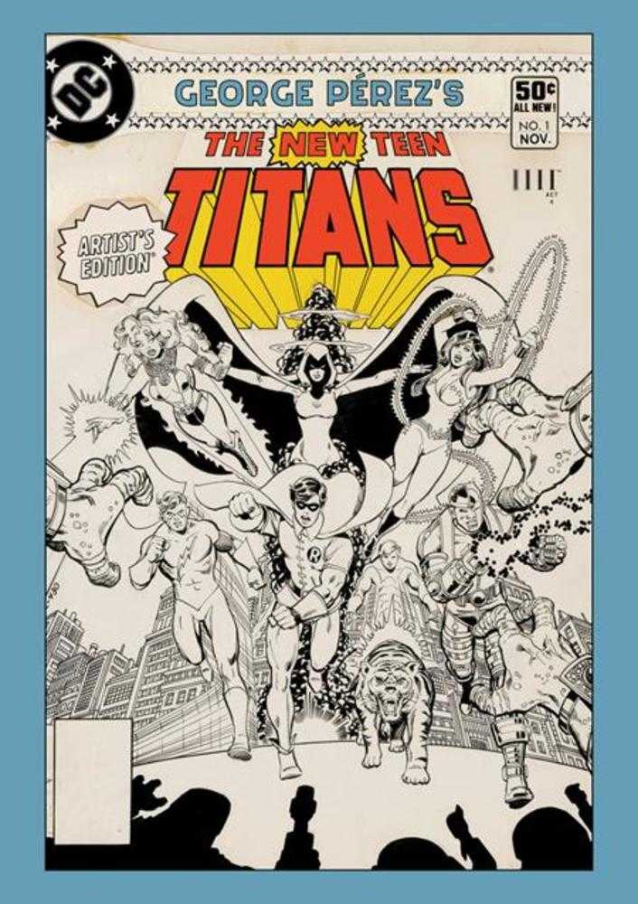 George Perezs New Teen Titans Artists Edition Hardcover Charge Cover | BD Cosmos