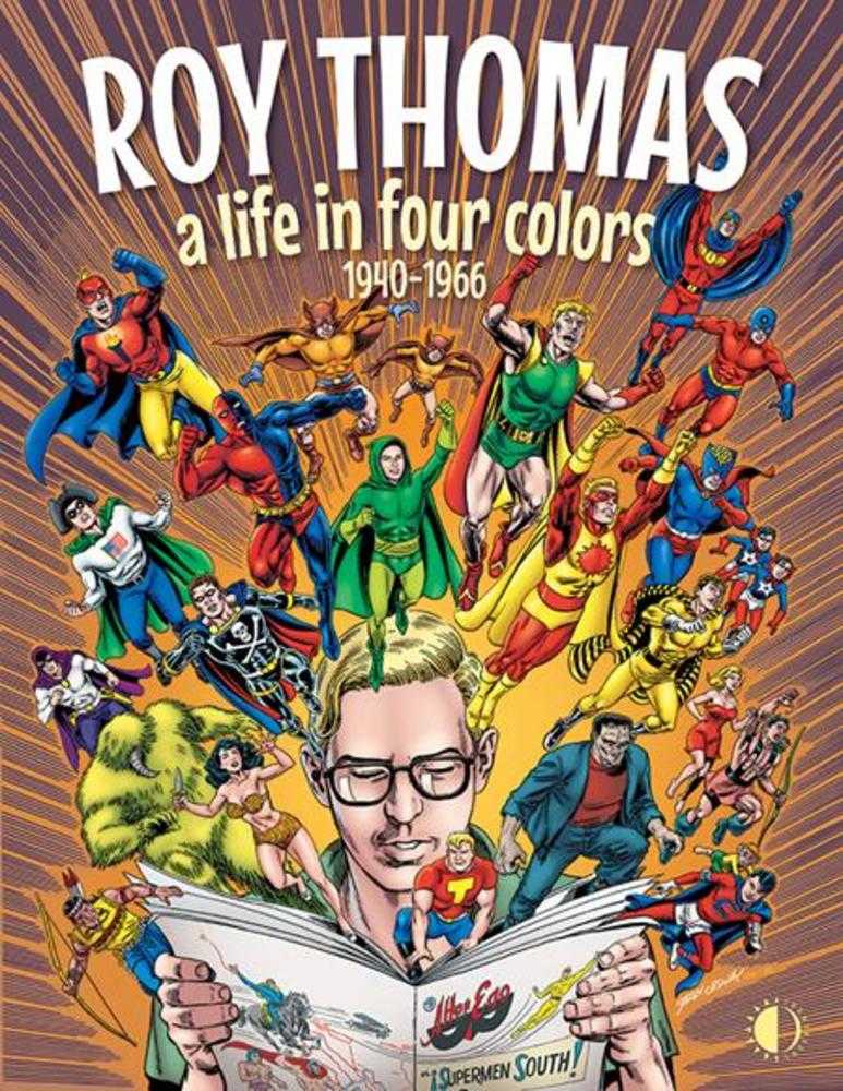 Roy Thomas A Life In Four Colors 1940 1966 Hardcover | BD Cosmos