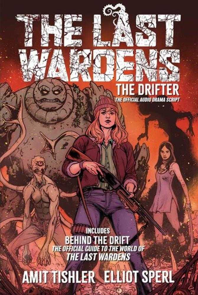 Last Wardens The Drifter TPB The Official Audio Drama Script (Mature) | BD Cosmos