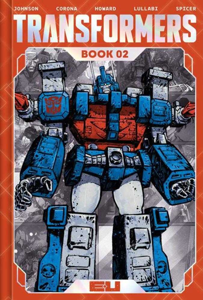 Transformers Deluxe Edition Hardcover Book 02 Direct Market Exclusive Jorge Corona & Mike Spicer Cover | BD Cosmos