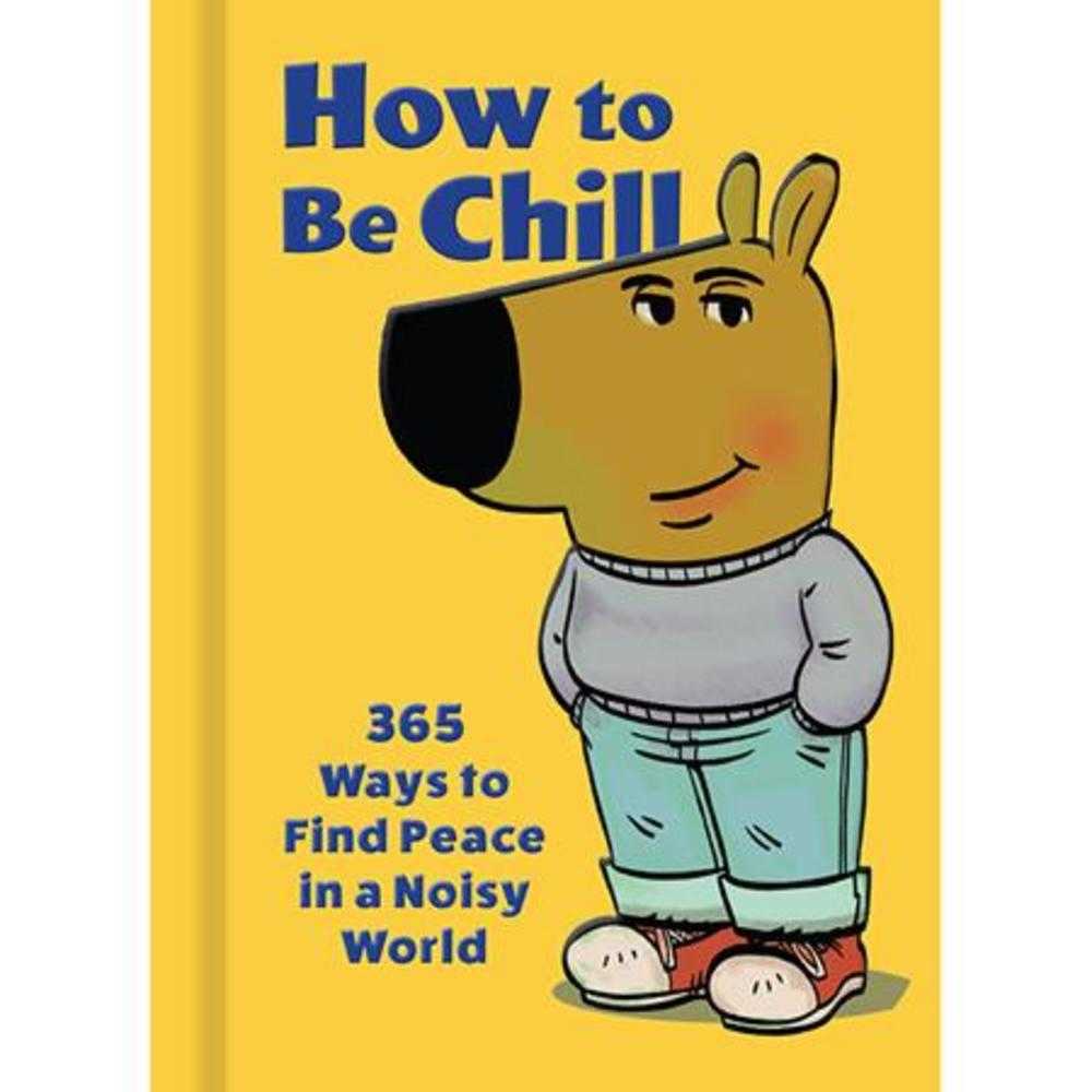 How To Be Chill Hardcover | BD Cosmos
