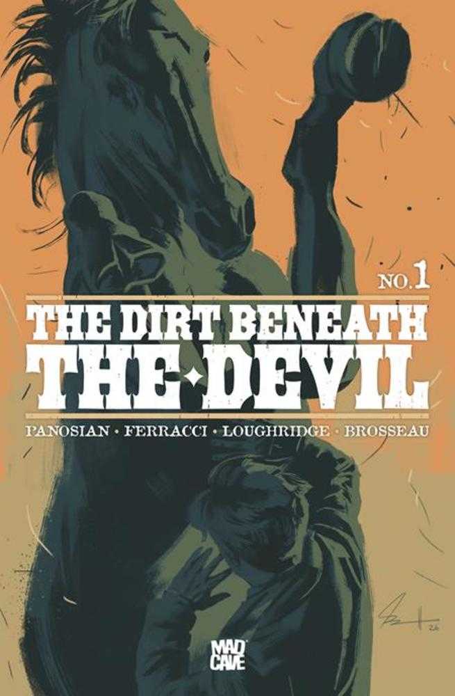 DIRT BENEATH THE DEVIL #1 [Of 4] Mad Cave B Phillips 07/29/2026 | BD Cosmos