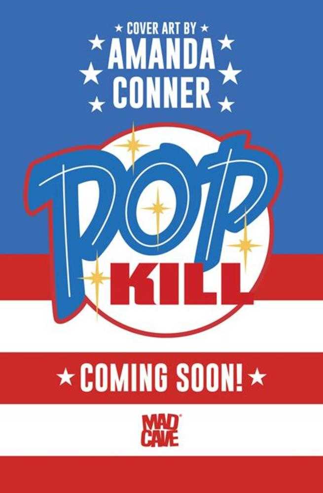 Pop Kill Seasonal Flavors #1 Mad Cave Conner Fourth Of July Themed 07/01/2026 | BD Cosmos