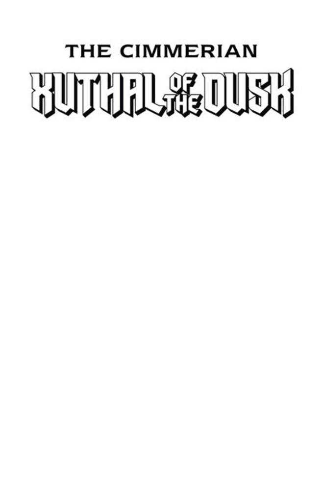 Cimmerian Xuthal Of The Dusk #1 [Of 3] ABLAZE C Blank 07/22/2026 | BD Cosmos