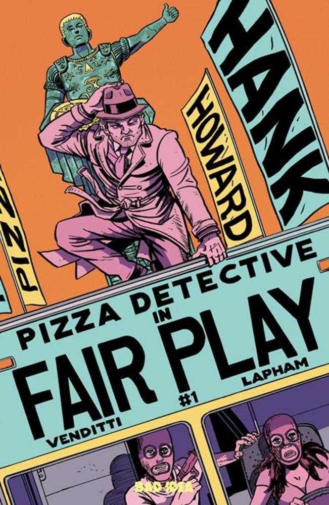 Hank Howard Pizza Detective The Fair Play #1 [One Shot] Bad Idea A Lapham 08/05/2026 | BD Cosmos