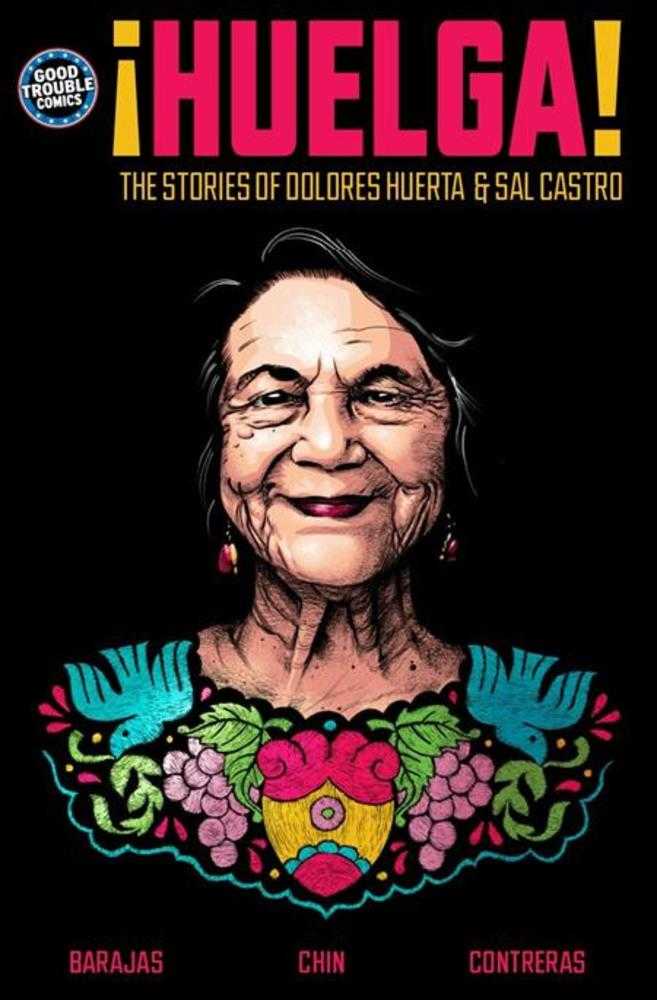 Huelga TPB The Stories Of Dolores Huerta & Sal Castro | BD Cosmos