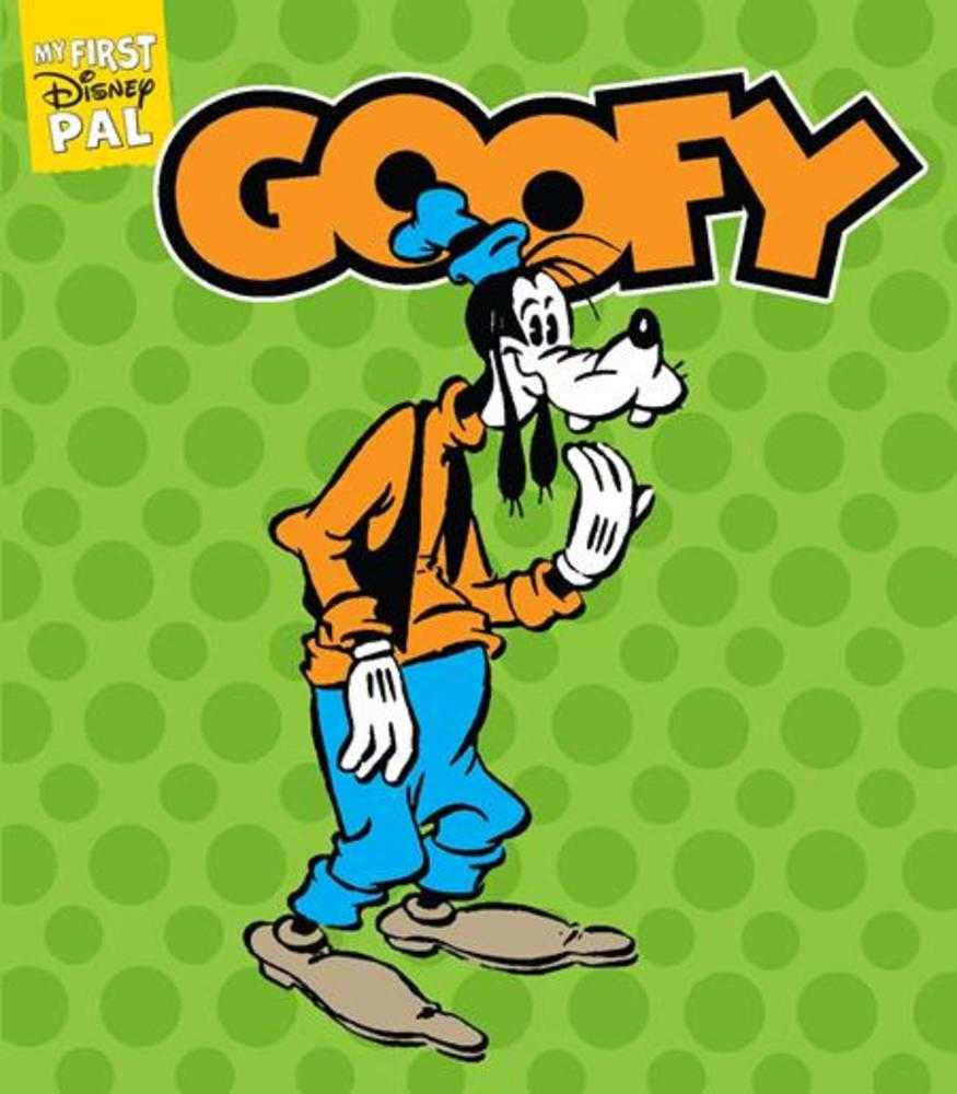 My First Disney Pal Hardcover Goofy | BD Cosmos