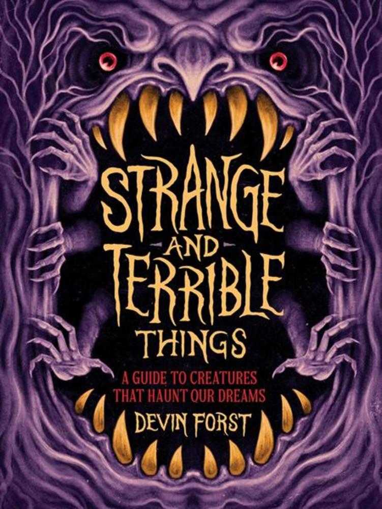 Strange And Terrible Things Hardcover | BD Cosmos