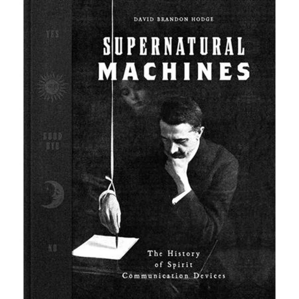 Supernatural Machines Hardcover | BD Cosmos