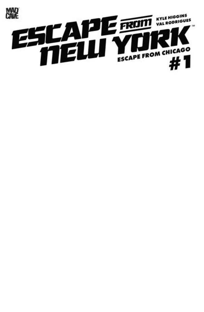 Escape From New York Escape From Chicago #1 Mad Cave F Blank 09/23/2026 | BD Cosmos