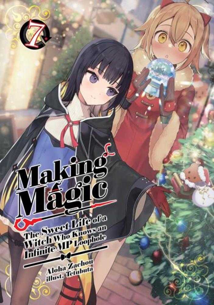 Making Magic The Sweet Life Of A Witch Who Knows An Infinite Mp Loophole Light Novel Vol. 07 | BD Cosmos