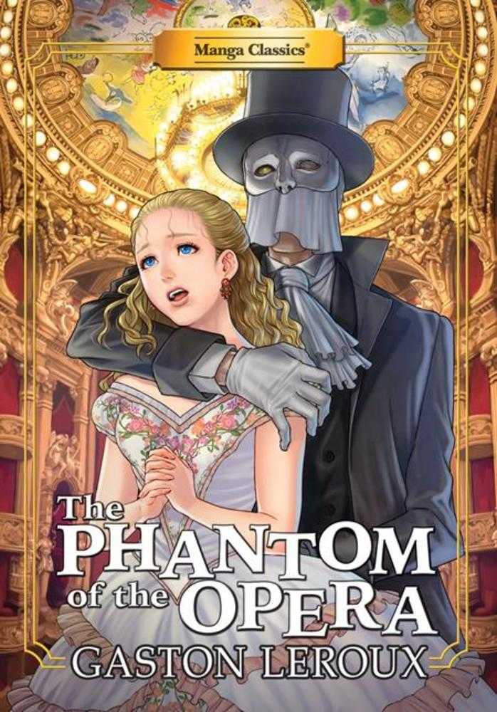 Manga Classics The Phantom Of The Opera TPB | BD Cosmos