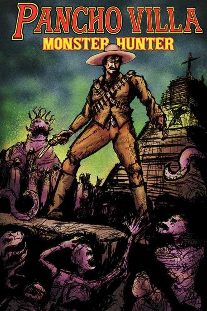 Pancho Villa Monster Hunter #1 Massive C Rodriguez Homage 09/16/2026 | BD Cosmos