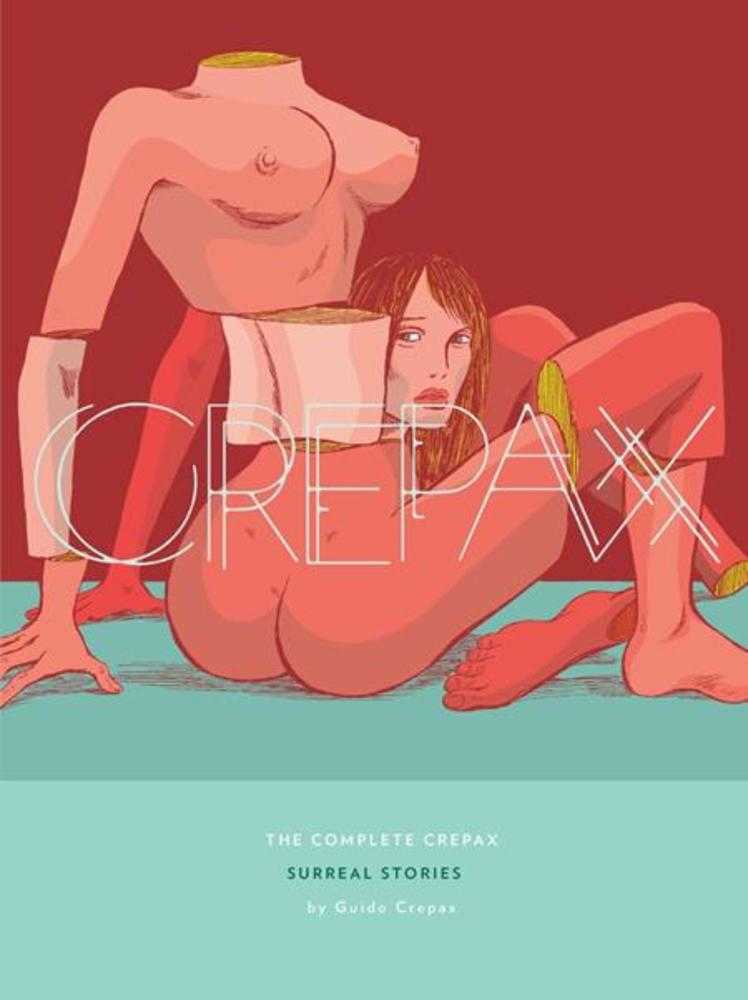 Complete Crepax Hardcover Volume 10 Surreal Stories (Mature) | BD Cosmos