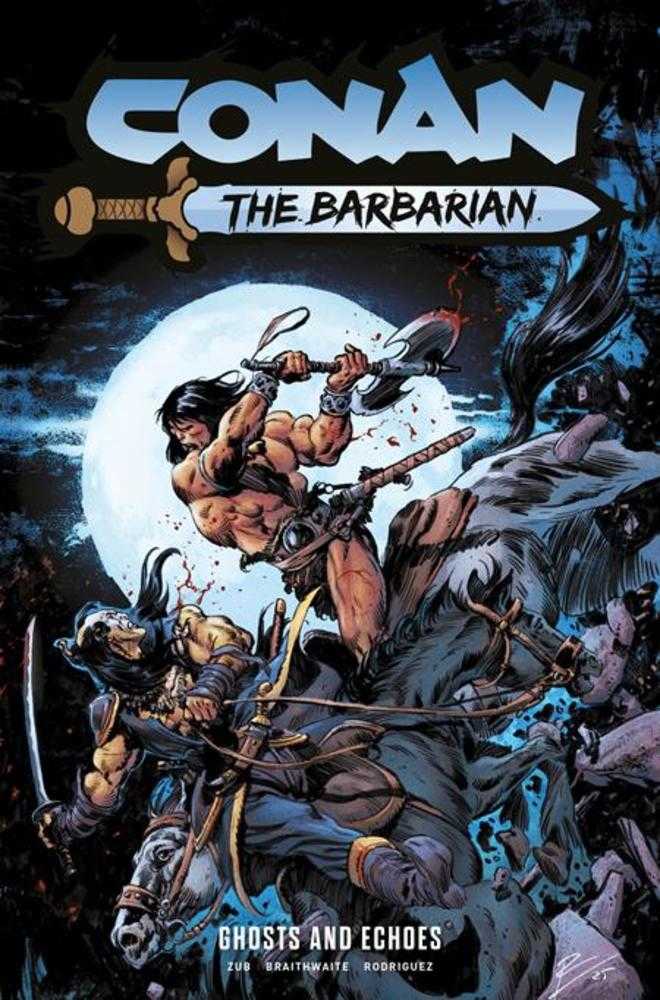 Conan The Barbarian TPB Volume 08 Ghosts And Echoes Regular Edition Roberto De La Torre (Mature) | BD Cosmos