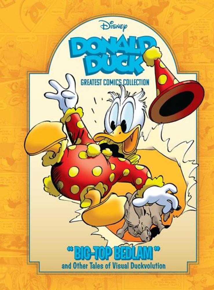 Donald Duck Hardcover Volume 02 Big Top Bedlam And Other Tales Of Visual Duckvolution Disney Greatest Comics Collection | BD Cosmos