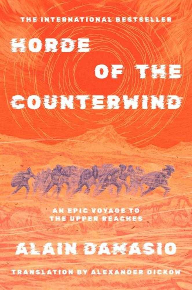 Horde Of The Counterwind An Epic Voyage To The Upper Reaches Novel Hardcover (Mature) | BD Cosmos