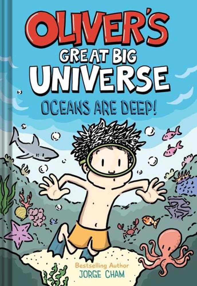 Olivers Great Big Universe Novel Hardcover Volume 04 Oceans Are Deep | BD Cosmos