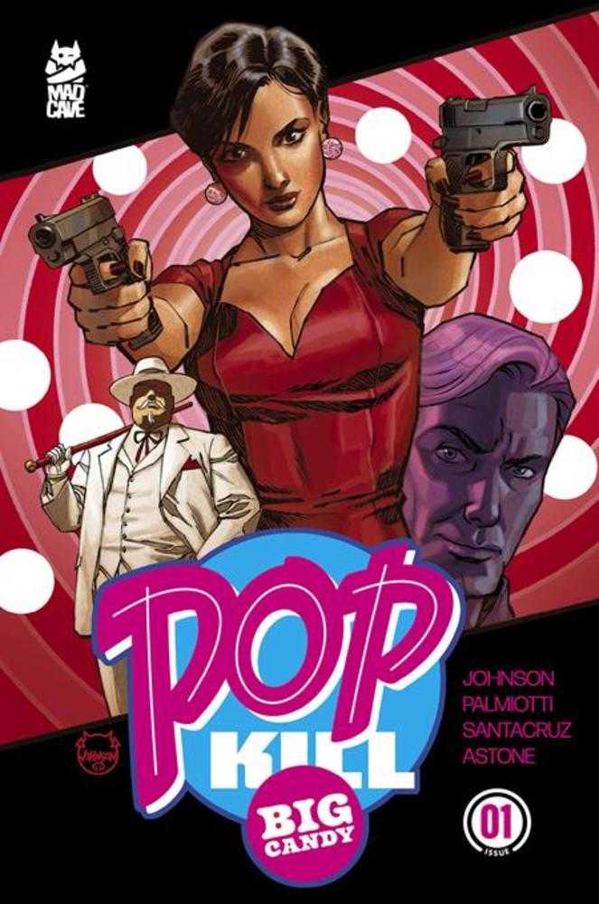 Pop Kill Big Candy #1 [Of 4] Mad Cave E Johnson Foil 10/07/2026 | BD Cosmos