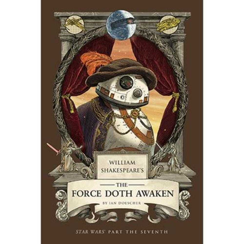 William Shakespeares Star Wars Hardcover The Force Doth Awaken Part The Seventh | BD Cosmos